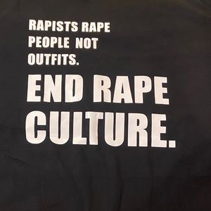 End Rape Culture black t-shirts. (3) different styles. $30 each. New w/o tags.